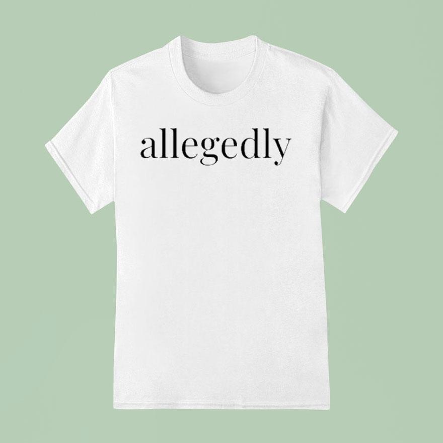 Vinnie Politan Allegedly T Shirt