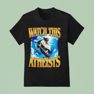 Watch This Atheists Vintage Graphic Jesus T Shirt