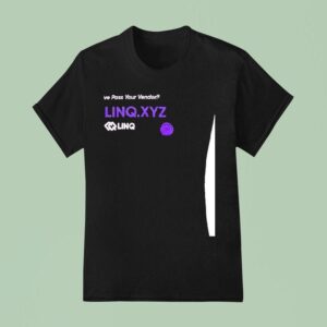 We Active Pass Your Vendor Use Linq Xyz Linq T Shirt