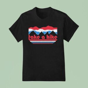We Plus Threee Take A Hike T Shirt