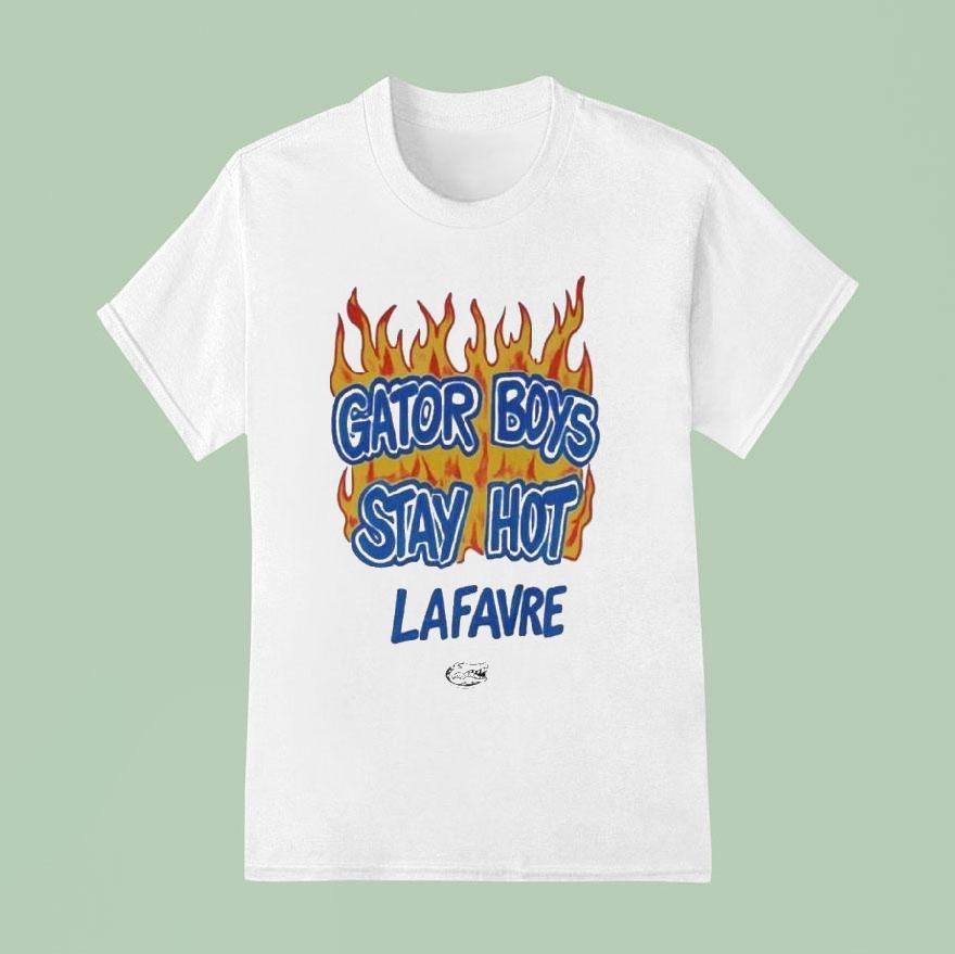 Will Griffin Gator Boys Stay Hot Lafavre T Shirt