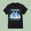 Winter Wonderland Snowman Family Snowflake Cozy Winter Scene T Shirt