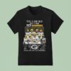 Yes I Am Old But I Saw Xlv Champions Green Bay Packers Players Signatures Thank You For The Memories T Shirt