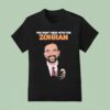 Zohran Mamdani You Don T Mess With The Zohan T Shirt