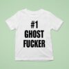 Ghost Fucker T Shirt