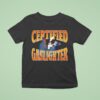 Certified Gaslighter T Shirt