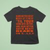 Chicago Bears Good Better Best Never Let It Rest Til Your Good Gets Better And Your Better Gets Bes T Shirt