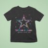 Dallas Cowboys We Believe In Miracles Fight Cancer In All Colors T Shirt