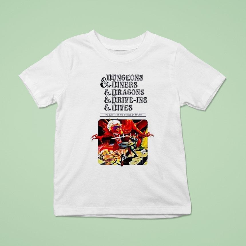 Dungeons And Diners And Dragons And Drive Ins And Dives T Shirt Dungeons And Diners And Dragons And Drive Ins And Dives T Shirt
