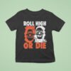 Dungeons Dragons Roll High Or Die T Shirt