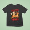Festive But Feral Christmas Raccoon Riding Reindeer T Shirt