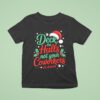 Funny Deck The Hall Not Your Coworkers Christmas Quote T Shirt