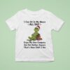 Ginch I Can Sit In My House All Day Enjoy My Own Company Merry Christmas T Shirt