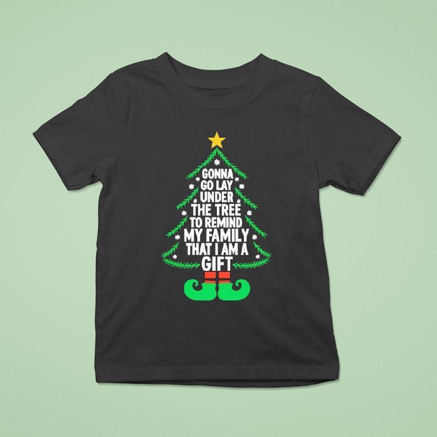 Gonna Go Lay Under The Tree To Remind My Family T Shirt Gonna Go Lay Under The Tree To Remind My Family T Shirt