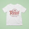 Hayes Carll Thank God For Good People Thank God For Being Kind Pangolin T Shirt