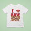 I Love Bbw Big Beautiful Waffles T Shirt