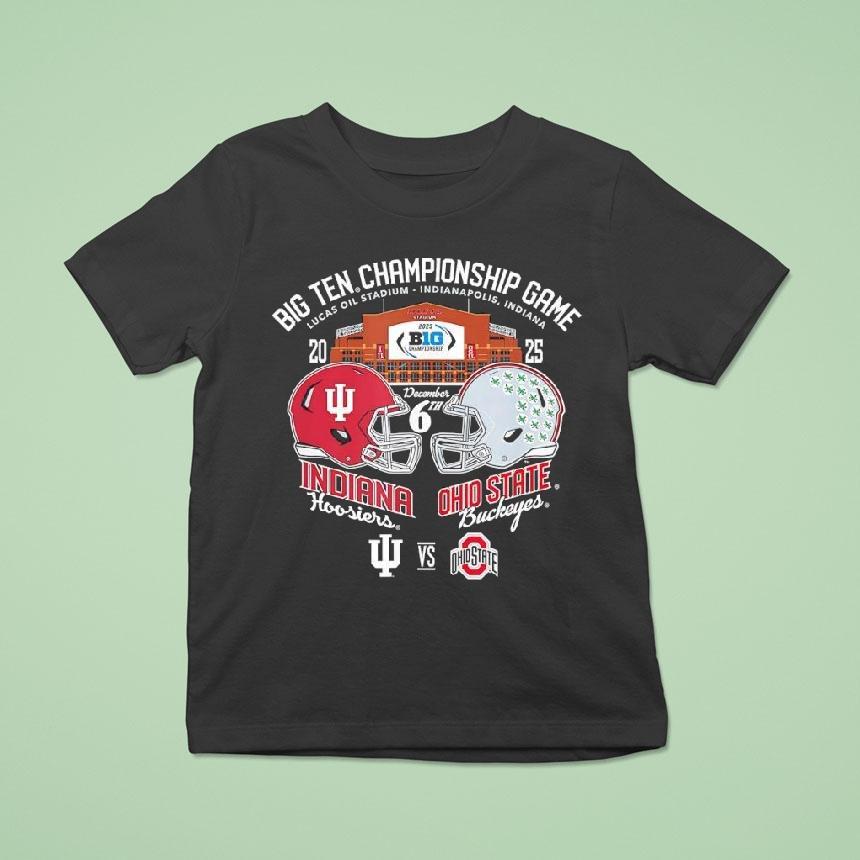 Indiana Hoosiers Vs Ohio State Buckeyes Big Ten Championship Game Lucas Oil Stadium T Shirt Indiana Hoosiers Vs Ohio State Buckeyes Big Ten Championship Game Lucas Oil Stadium T Shirt