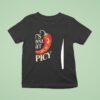 It S Gonna Get Spicy Hilarious Heat Puns Excitemen T Shirt