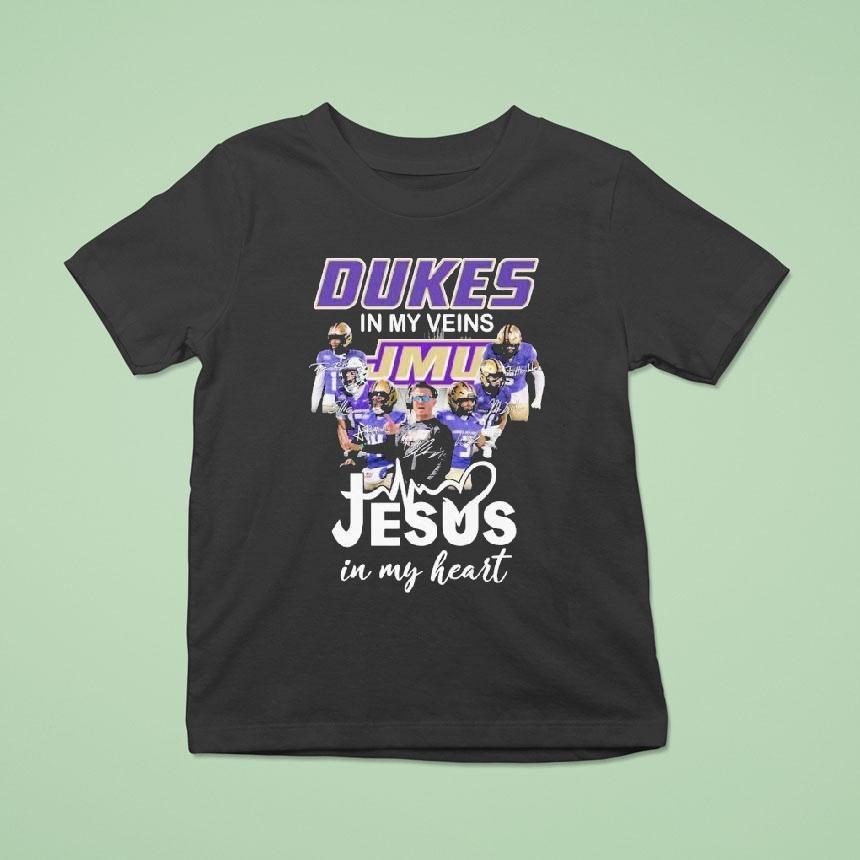 James Madison Dukes Jmu In My Veins Jesus In My Heart Signatures Players Coach T Shirt James Madison Dukes Jmu In My Veins Jesus In My Heart Signatures Players Coach T Shirt