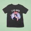 Joker Cold Ones Chill Weed Vibes Only T Shirt