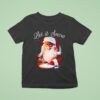 Let It Snow Christmas Santa T Shirt