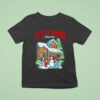 Let It Snow Fuck Ice Snowtown Graphic T Shirt
