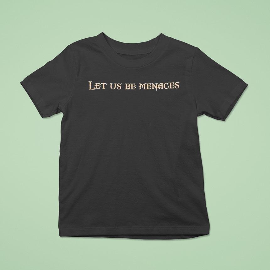 Let Us Be Menaces Onyx Storm T Shirt Let Us Be Menaces Onyx Storm T Shirt