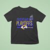 Los Angeles Rams National Football League Playoffs Ready T Shirt