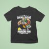 Mascot Damn Right I Am A Green Bay Packers Fan Win Or Lose T Shirt