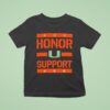 Miami Hurricanes Honor Suppor T Shirt