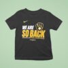 Milwaukee Brewers Mlb Postseason We Are So Back Nl Central Division Champions Nike T Shirt