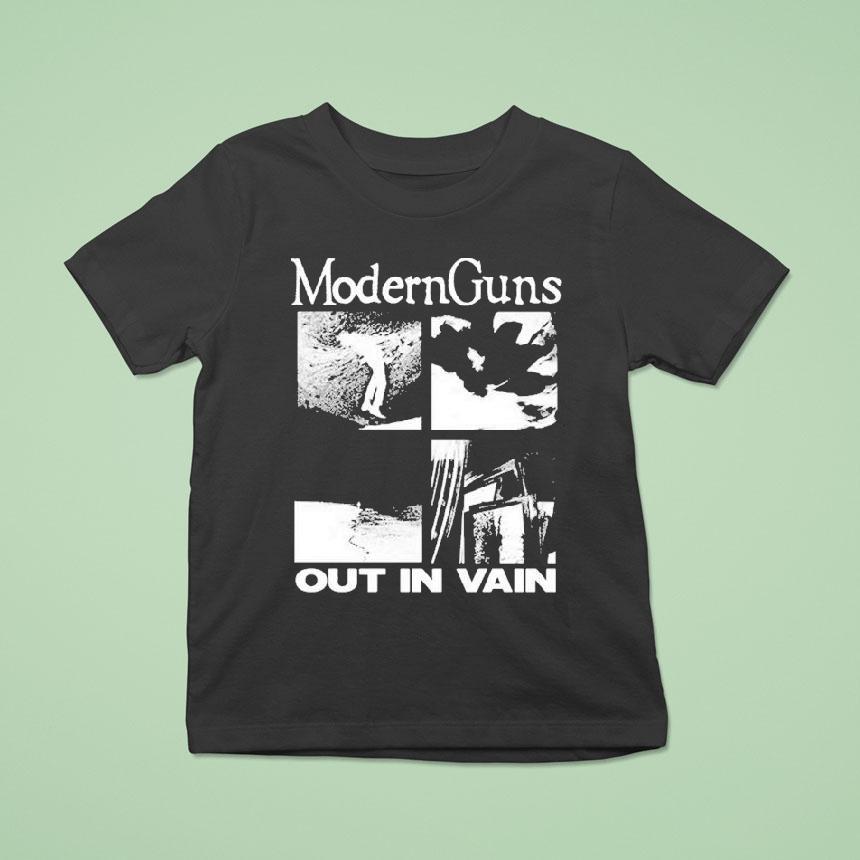 Modern Guns Out In Vain T Shirt Modern Guns Out In Vain T Shirt