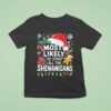 Most Likely To Start All The Shenanigans Christmas T Shirt
