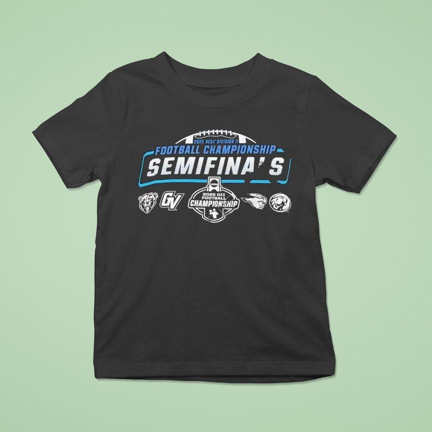 Ncaa Division Ii Football Champions Semifinals T Shirt Ncaa Division Ii Football Champions Semifinals T Shirt