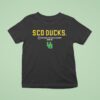Oregon Ducks Cfb Playoff Sco Ducks College Football Playoff T Shirt