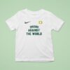 Oregon Ducks Against The World Masco T Shirt