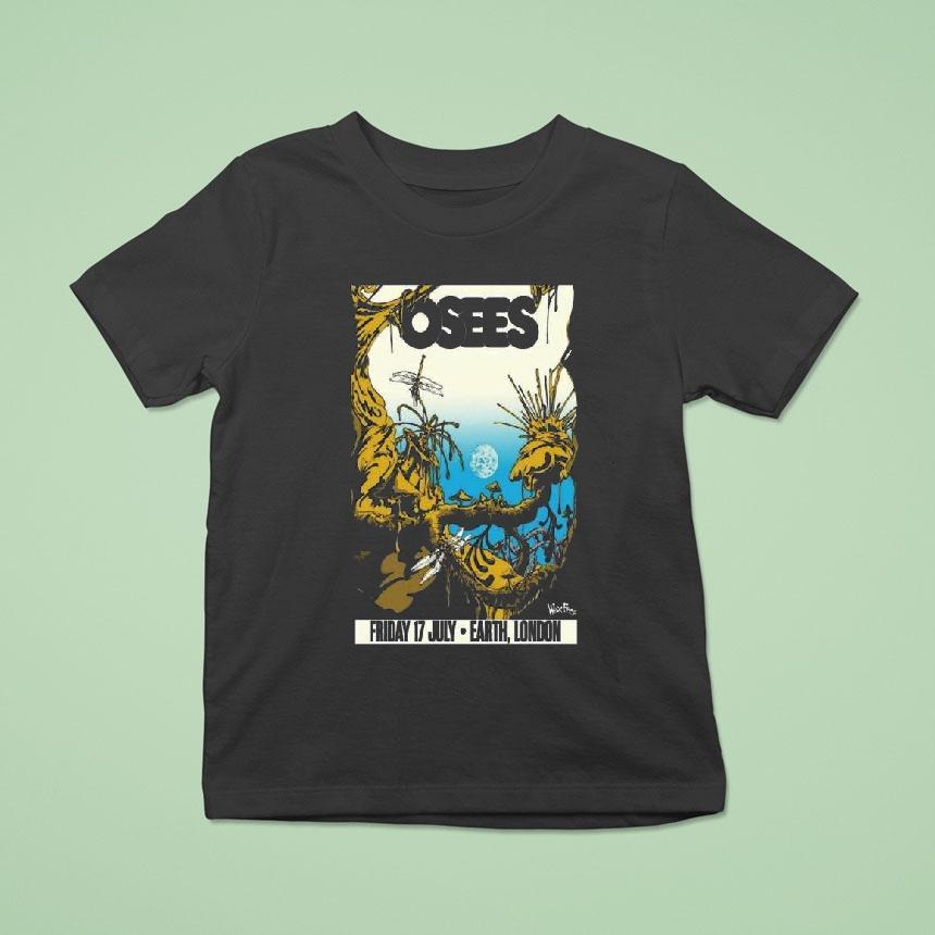 Osees London Uk July T Shirt Osees London Uk July T Shirt