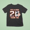 Pete Alonso Baltimore Orioles Baseball Thank You Signature T Shirt