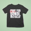 Pray For Bondi Australia Pray For Australia T Shirt