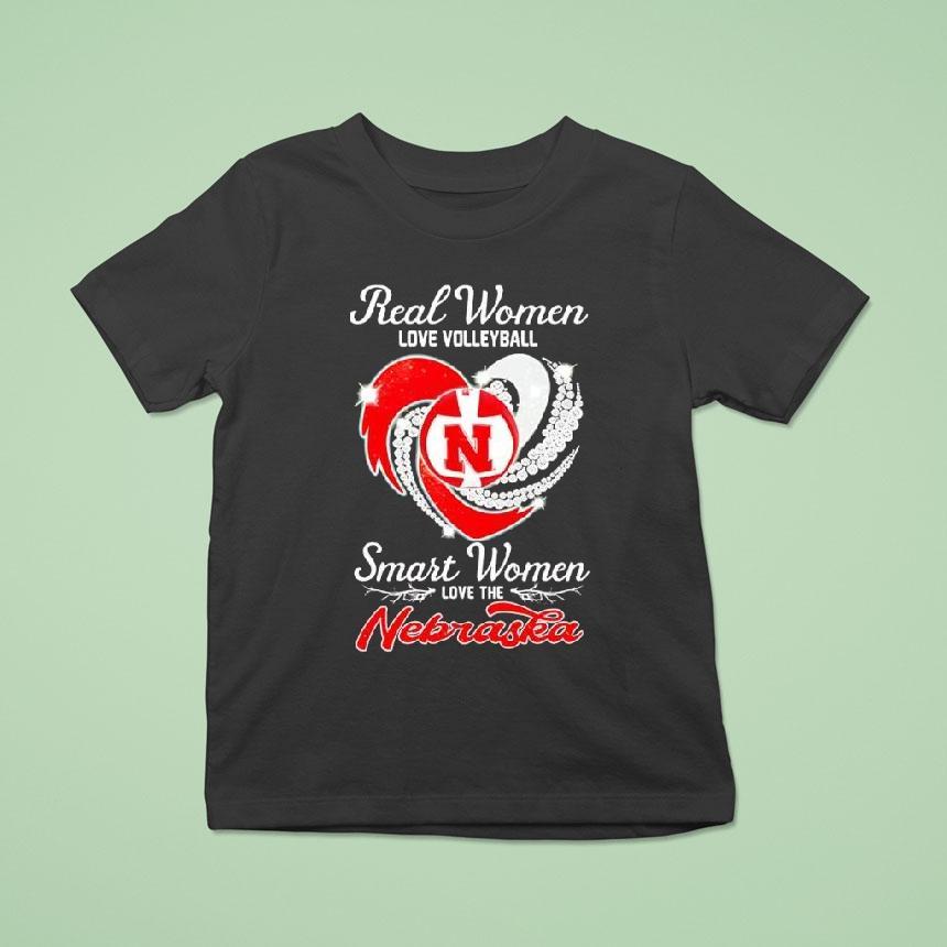 Real Women Love Volleyball Smart Women Love The Nebraska Graphic T Shirt Real Women Love Volleyball Smart Women Love The Nebraska Graphic T Shirt