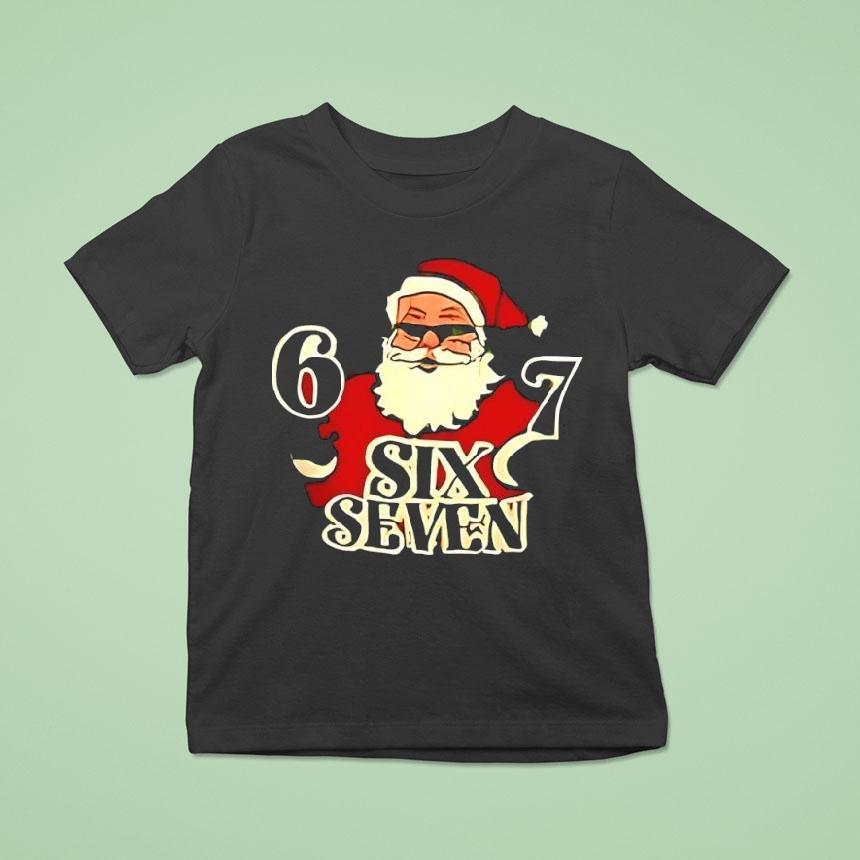 Santa Claus Holding Six Seven Merry Christmas T Shirt Santa Claus Holding Six Seven Merry Christmas T Shirt