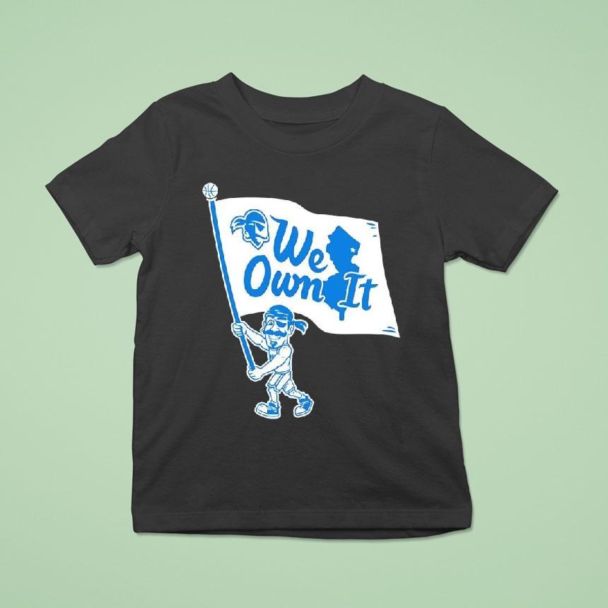 Seton Hall Pirates Mascot We Own I T Shirt Seton Hall Pirates Mascot We Own I T Shirt