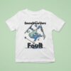 Snowboarders Fault Ski Kookslams T Shirt