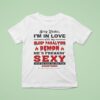 Sorry Ladies I M In Love With My Sleep Paralysis Demon He S Freakin Sexy And We Kiss On The Lips Sometimes T Shirt