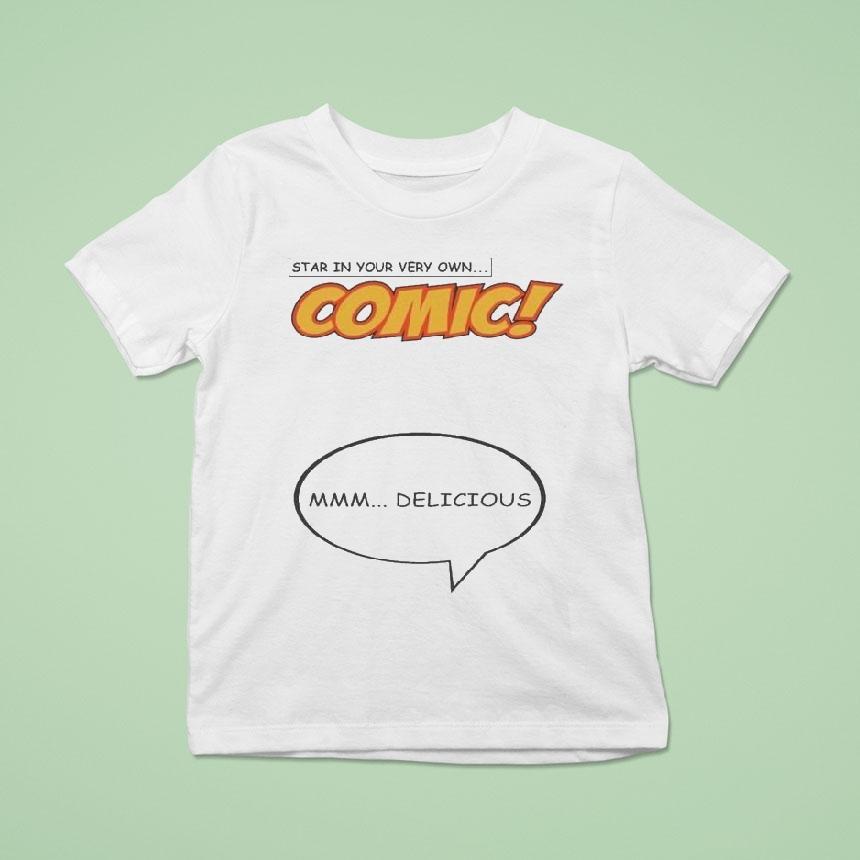 Star In Your Very Own Comic Mmm Delicious T Shirt Star In Your Very Own Comic Mmm Delicious T Shirt