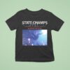 State Champs Kings Ton T Shirt