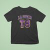 Tate Mcrae Los Angeles Lakers Forum Midnight On The Pch Just You And Me T Shirt