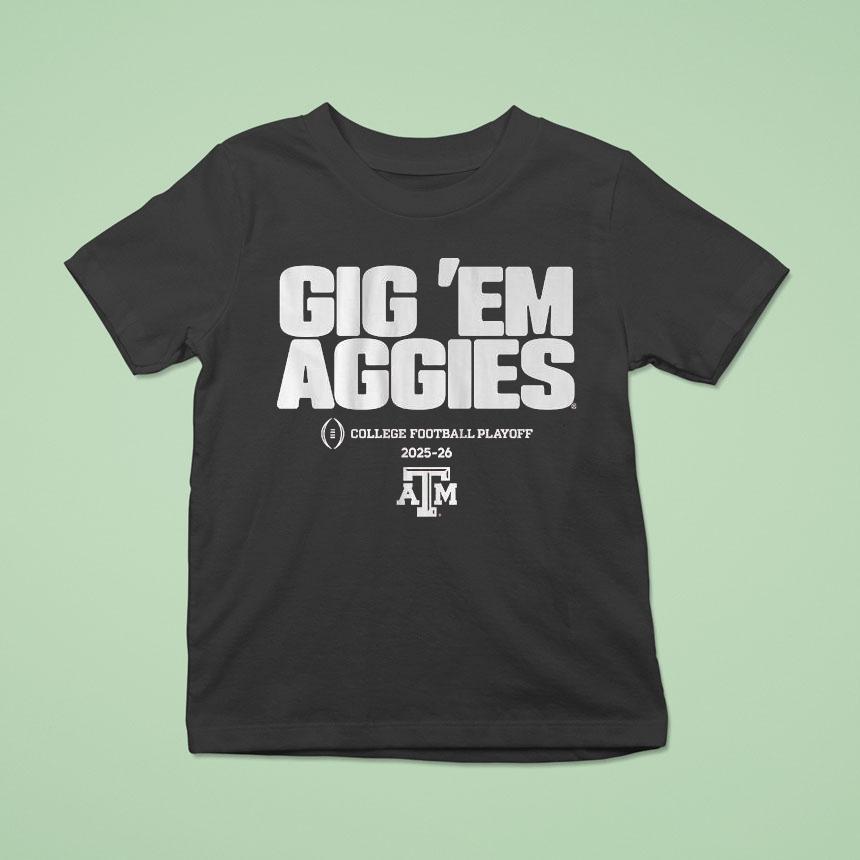 Texas Am Aggies Gig Em Aggies College Football Playoff Team Slogan T Shirt Texas Am Aggies Gig Em Aggies College Football Playoff Team Slogan T Shirt