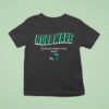 Tulane Football Roll Wave College Football Playoff Team Slogan T Shirt
