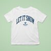 Victor Snow Let It Snow Buffalo Bulls T Shirt